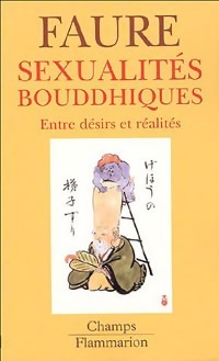  Achetez le livre d'occasion Sexualités bouddhiques de Bernard Faure sur Livrenpoche.com 