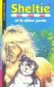 Achetez le livre d'occasion Sheltie et le chien perdu de Peter Clover sur Livrenpoche.com 