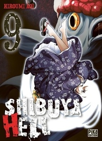  Achetez le livre d'occasion Shibuya hell Tome IX de Hiroumi Aoi sur Livrenpoche.com 