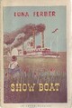  Achetez le livre d'occasion Show Boat de Edna Ferber sur Livrenpoche.com 