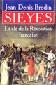  Achetez le livre d'occasion Sieyès, la clé de la révolution française de Jean-Denis Bredin sur Livrenpoche.com 