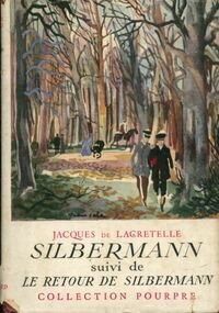  Achetez le livre d'occasion Silbermann / Le retour de Silbermann de Jacques De Lacretelle sur Livrenpoche.com 