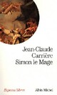  Achetez le livre d'occasion Simon le mage de Jean-Claude Carrière sur Livrenpoche.com 