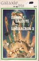  Achetez le livre d'occasion Simulacron 3 de Daniel F. Galouye sur Livrenpoche.com 