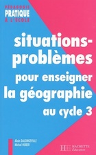  Achetez le livre d'occasion Situations-problèmes pour enseigner la géographie au cycle 3 sur Livrenpoche.com 