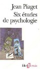  Achetez le livre d'occasion Six études de psychologie de Jean Piaget sur Livrenpoche.com 