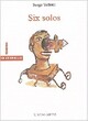  Achetez le livre d'occasion Six solos de Serge Valletti sur Livrenpoche.com 