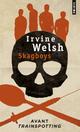  Achetez le livre d'occasion Skagboys de Irvine Welsh sur Livrenpoche.com 
