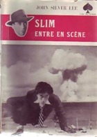  Achetez le livre d'occasion Slim entre en scène sur Livrenpoche.com 