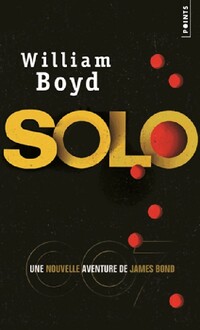  Achetez le livre d'occasion Solo de William Boyd sur Livrenpoche.com 