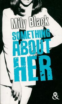  Achetez le livre d'occasion Something about her de Mily Black sur Livrenpoche.com 