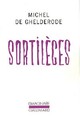  Achetez le livre d'occasion Sortilèges de Michel De Ghelderode sur Livrenpoche.com 