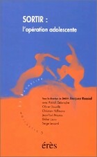  Achetez le livre d'occasion Sortir : L'opération adolescente sur Livrenpoche.com 