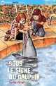  Achetez le livre d'occasion Sous le signe du dauphin de Yves-Marie Clément sur Livrenpoche.com 