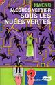  Achetez le livre d'occasion Sous les nuées vertes de Jacques Vettier sur Livrenpoche.com 