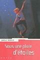  Achetez le livre d'occasion Sous une pluie d'étoiles de Camille Brissot sur Livrenpoche.com 