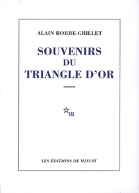  Achetez le livre d'occasion Souvenirs du triangle d'or de Alain Robbe-Grillet sur Livrenpoche.com 