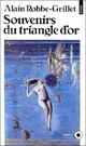  Achetez le livre d'occasion Souvenirs du triangle d'or de Alain Robbe-Grillet sur Livrenpoche.com 