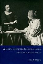  Achetez le livre d'occasion Speakers, listeners and communication. Explorations in discourse analysis sur Livrenpoche.com 