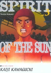  Achetez le livre d'occasion Spirit of the sun Tome III de Kaiji Kawaguchi sur Livrenpoche.com 