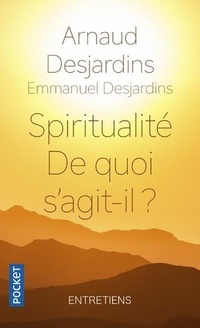  Achetez le livre d'occasion Spiritualité. De quoi s'agit-il ? de Emmanuel Desjardins sur Livrenpoche.com 