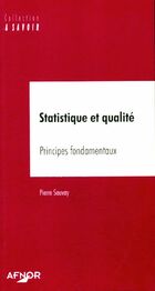  Achetez le livre d'occasion Statistique et qualité : principes fondamentaux sur Livrenpoche.com 