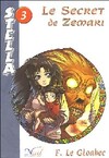  Achetez le livre d'occasion Stella Tome III : Le secret de Zemari sur Livrenpoche.com 