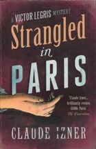  Achetez le livre d'occasion Strangled in Paris sur Livrenpoche.com 