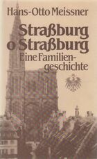  Achetez le livre d'occasion Strassburg o Strassburg. Eine familien-geschichte sur Livrenpoche.com 