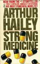  Achetez le livre d'occasion Strong medicine de Arthur Hailey sur Livrenpoche.com 
