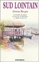  Achetez le livre d'occasion Sud lointain de Erwan Bergot sur Livrenpoche.com 