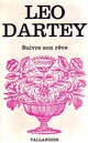  Achetez le livre d'occasion Suivre son rêve de Léo Dartey sur Livrenpoche.com 
