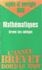  Achetez le livre d'occasion Sujets et corrigés du Brevet des collèges 1989 : Mathématiques sur Livrenpoche.com 