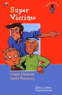  Achetez le livre d'occasion Super victime de Claire Clément sur Livrenpoche.com 