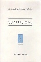  Achetez le livre d'occasion Sur l'histoire sur Livrenpoche.com 