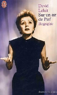  Achetez le livre d'occasion Sur un air de Piaf de David Lelait sur Livrenpoche.com 