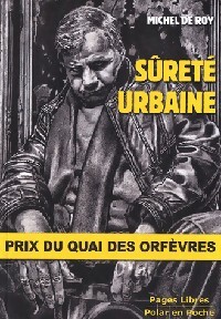  Achetez le livre d'occasion Sûreté urbaine de Michel De Roy sur Livrenpoche.com 