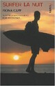  Achetez le livre d'occasion Surfer sur la nuit de Fiona Capp sur Livrenpoche.com 