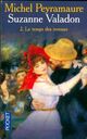  Achetez le livre d'occasion Suzanne Valendon Tome II : Le temps des ivresses de Michel Peyramaure sur Livrenpoche.com 