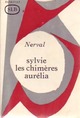  Achetez le livre d'occasion Sylvie / Les chimères/ Aurélia de Gérard De Nerval sur Livrenpoche.com 