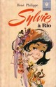  Achetez le livre d'occasion Sylvie à Rio de René Philippe sur Livrenpoche.com 