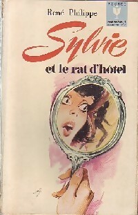 Achetez le livre d'occasion Sylvie et le rat d'hôtel de René Philippe sur Livrenpoche.com 