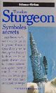  Achetez le livre d'occasion Symboles secrets de Theodore Sturgeon sur Livrenpoche.com 