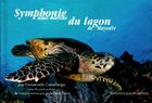  Achetez le livre d'occasion Symphonie sous-marine du lagon de Mayotte sur Livrenpoche.com 