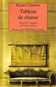  Achetez le livre d'occasion Tableau de chasse de Rafael Chirbes sur Livrenpoche.com 