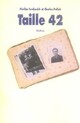  Achetez le livre d'occasion Taille 42 de Charles Pollak Malika Ferdjoukh sur Livrenpoche.com 