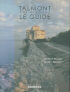  Achetez le livre d'occasion Talmont sur Gironde, le guide sur Livrenpoche.com 