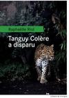  Achetez le livre d'occasion Tanguy Colère a disparu sur Livrenpoche.com 