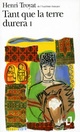  Achetez le livre d'occasion Tant que la terre durera Tome I de Henri Troyat sur Livrenpoche.com 