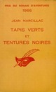  Achetez le livre d'occasion Tapis verts et tentures noires de Jean Marcillac sur Livrenpoche.com 